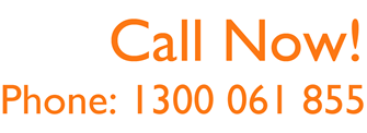 Phone: 1300 061 855 Phone: 1300 061 855
